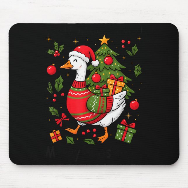 Oops I Got Another Tree Merry Goosemas Silly Goose Mouse Pad (Front)