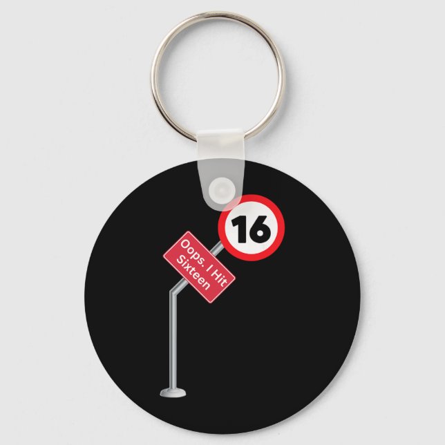 Oops I Hit Sixteen Funny 16th Birthday Boy Girl Ne Keychain (Front)