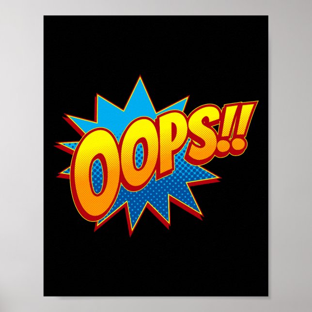 Oops!! Playful Pop Art Comic Mishap Poster (Front)