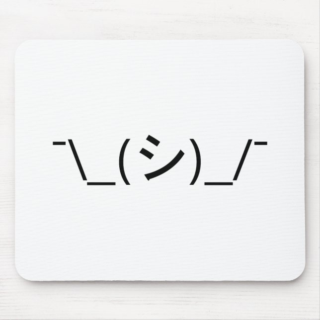 Oops Shrug Emoticon ¯\_(シ)_/¯ Japanese Kaomoji Mouse Pad (Front)