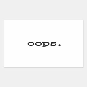 oops. sticker
