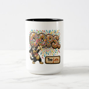 Oops Too Late Personalized Funny Sarcastic Two-Tone Coffee Mug
