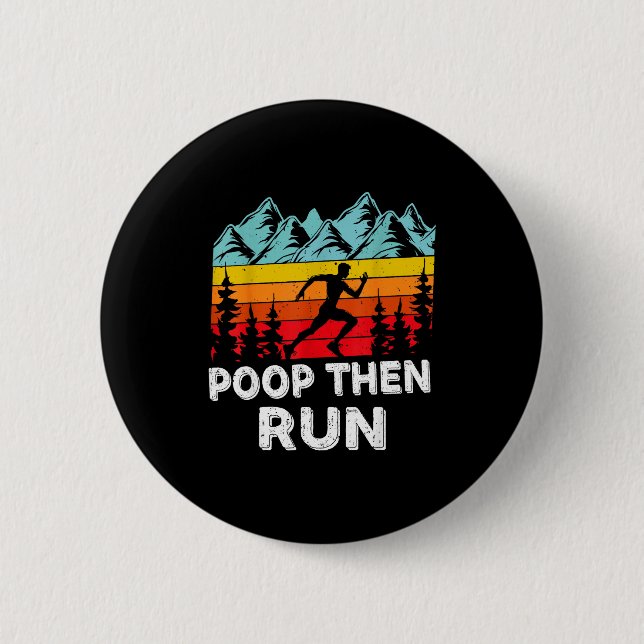 Op Then Run Funny Running Quotes For Marathon Runn 2 Inch Round Button (Front)