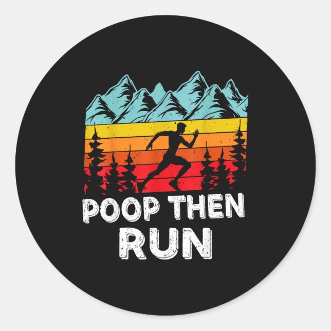 Op Then Run Funny Running Quotes For Marathon Runn Classic Round Sticker (Front)