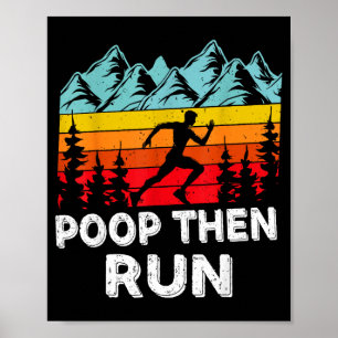 Op Then Run Funny Running Quotes For Marathon Runn Poster