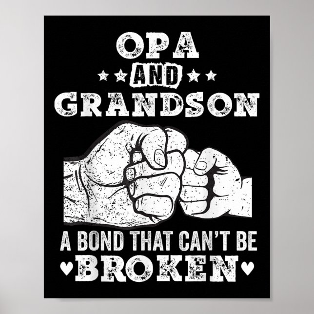 Opa And Grandson A Bond That Cant Be Broken Grandp Poster (Front)