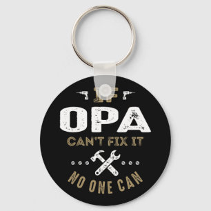 Opa Can Fix It Keychain