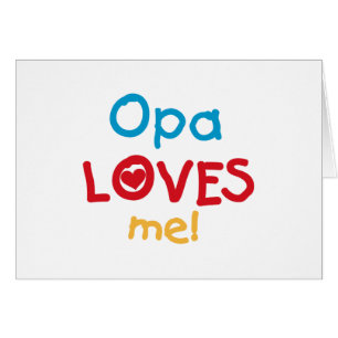 Opa Loves Me T-shirts and Gifts