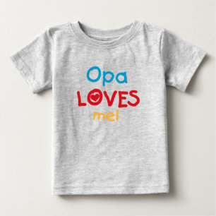 Opa Loves Me T-shirts and Gifts