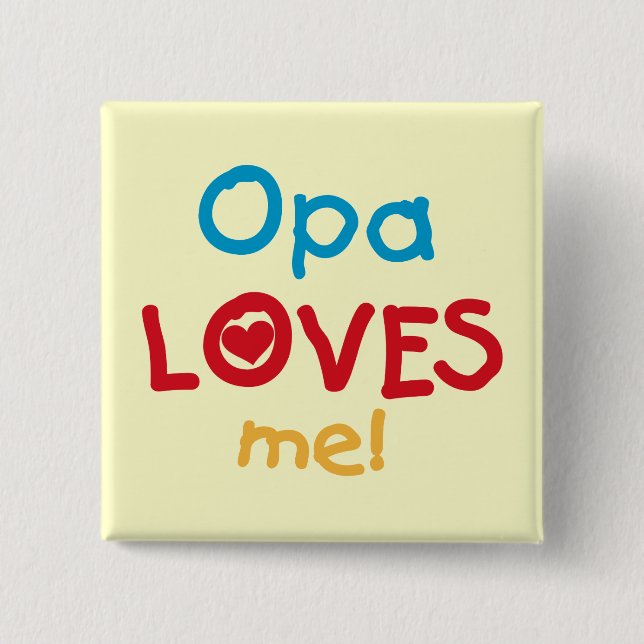 Opa Loves Me T-shirts and Gifts 2 Inch Square Button (Front)