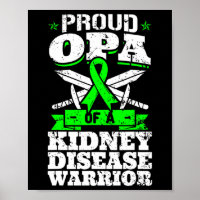 Opa Of A Kidney Disease Warrior Awareness Grandpa 