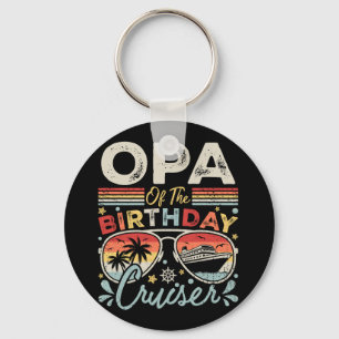Opa of the Birthday Cruiser Vacation Circle Keychain