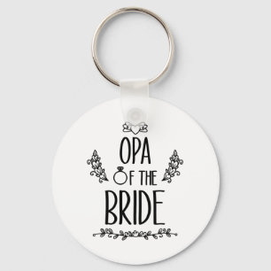 Opa Of The Bride Wedding Party Family  Keychain