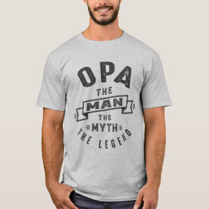 Opa The Myth T-Shirt