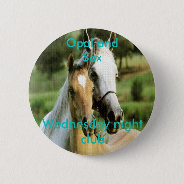 Opal and Sox, Wednesday night club 2 Inch Round Button (Front)