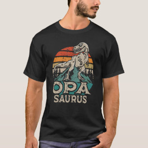 Opasaurus Dinosaur Grandpa Opa Saurus Family Fathe T-Shirt