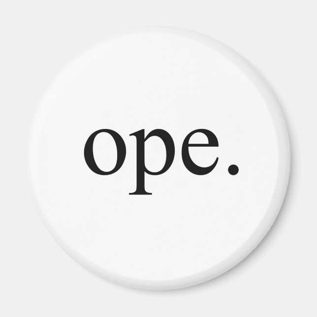Ope Magnet (Front)
