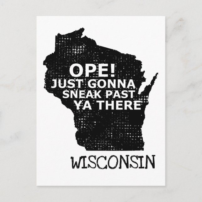 Ope Sneak Passé Ya There Wisconsin Carte Citation  (Devant)