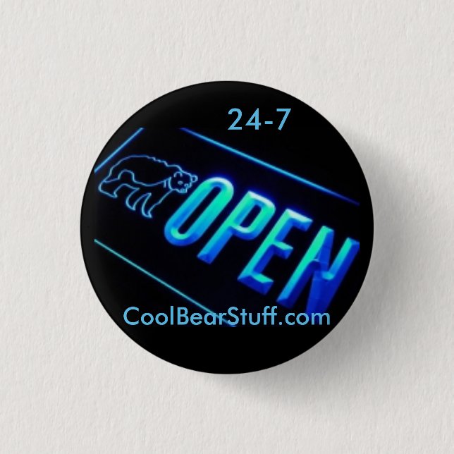 open 24-7 CoolBearStuff.com 1 Inch Round Button (Front)