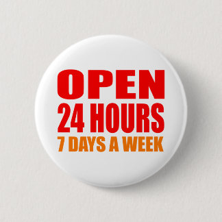 Open 24 Hours 2 Inch Round Button