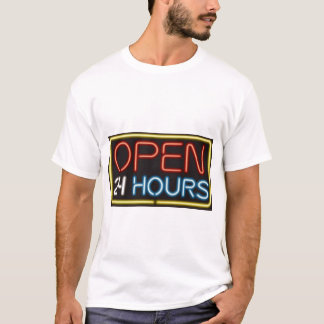 Open 24 Hours T-Shirt