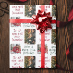 Open 25th December Merry Little Christmas Photo Wrapping Paper<br><div class="desc">Christmas photo wrapping paper with 2 of your favourite photos. The design is lettered with "Do not open until 25th December" and "Have a Merry Little Christmas". The photo template displays your pictures in vertical portrait and square formats so if you have any problems with picture placement, try cropping to...</div>