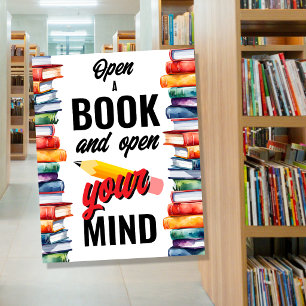 Open a book and open your mind school library poster