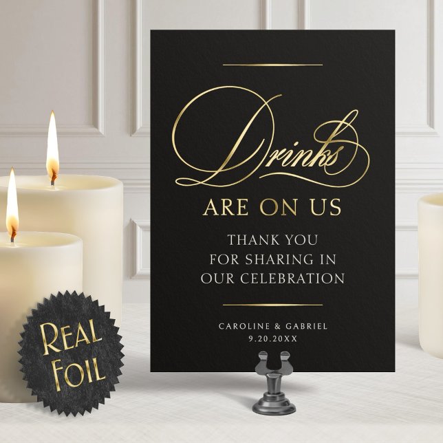 Open Bar Drinks On Us Wedding Foil Table Sign (Creator Uploaded)