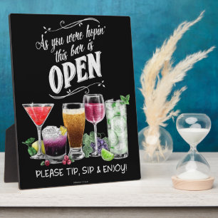 Open Bar Sign - Please Tip Sip and Enjoy Plaque