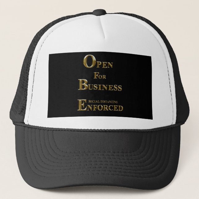 OPEN FOR BUSINESS TRUCKER HAT (Front)