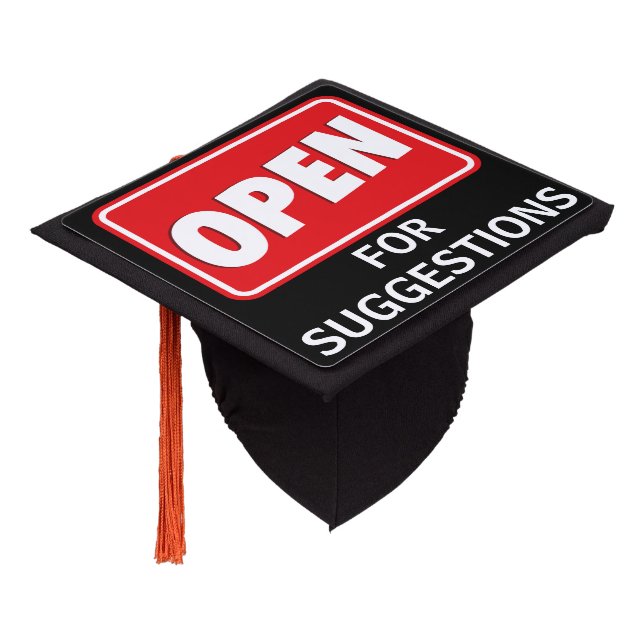 OPEN FOR SUGGESTIONS GRADUATION CAP TOPPER (Angled)