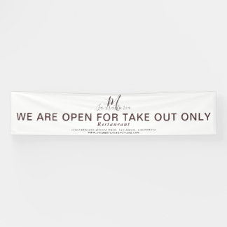 OPEN FOR TAKE OUT MONOGRAM SCRIPT RESTAURANT BANNER