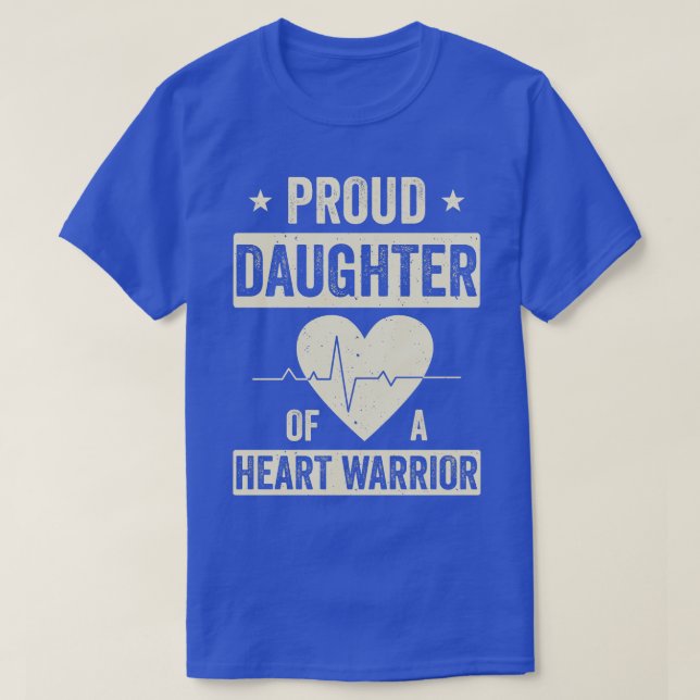 Open Heart Surgery CHD Transplant Daughter of Hear T-Shirt (Design Front)