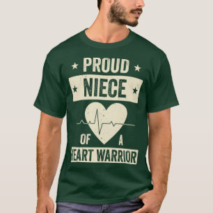 Open Heart Surgery CHD Transplant Niece of a Heart T-Shirt