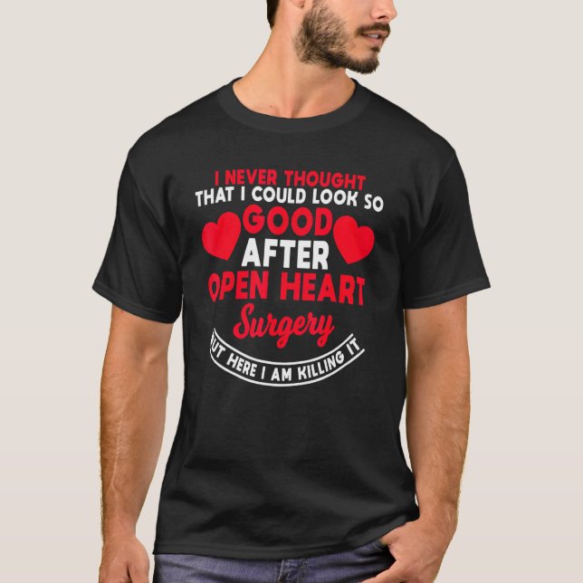 Open Heart Surgery Quadruple Bypass Coronary Arter T-Shirt (Front)