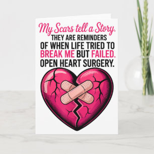 Open Heart Surgery Scars Tell A Story, Heart Attac Card