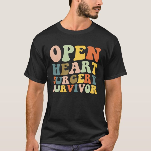 Open Heart Surgery Survivor Heart Surgery Recovery T-Shirt (Front)