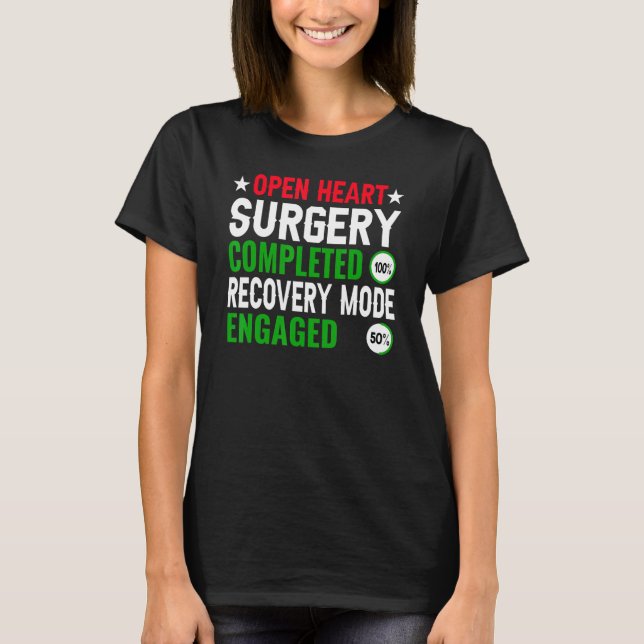 Open Heart Surgery Warrior  Coronary Heart Disease T-Shirt (Front)