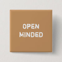 Open Minded. Light Brown.