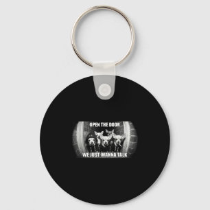 Open the door wanna talk funny chihuahua dog meme keychain