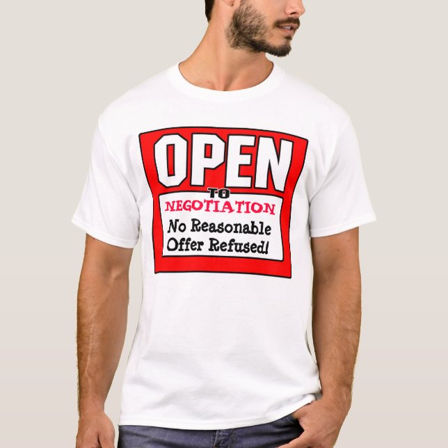 OPEN to negotiation T-Shirt (Front)