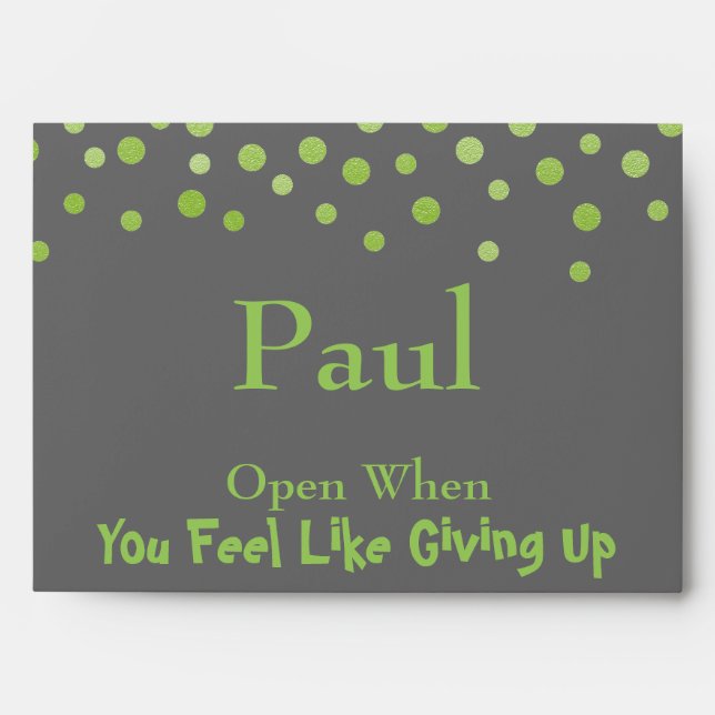 Open when You Feel Like Giving Up Envelope (Front)