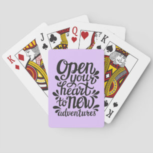 Open Your Heart To New Adventures Playing Cards