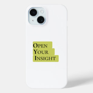 Open Your Insight   Inspirational Minimalist Phone iPhone 15 Case