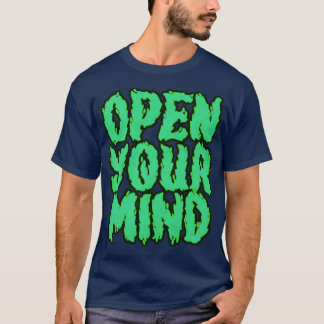 Open Your Mind Green T-Shirt