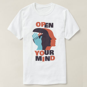 Open your mind  T-Shirt