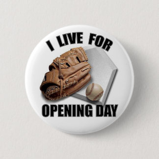 OPENING DAY 2 INCH ROUND BUTTON