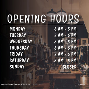 Opening Hours Business White Script Window Cling