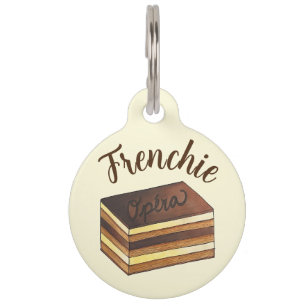 Opera Cake Pastry French Patisserie Food Frenchie Pet Tag