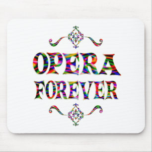 Opera Forever Mouse Pad